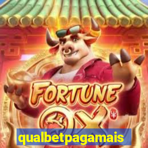 qualbetpagamais