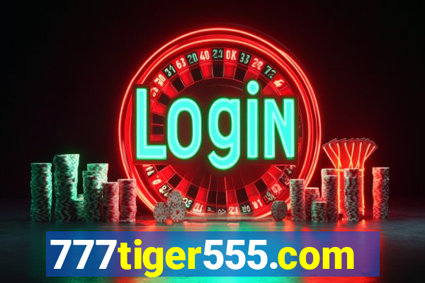 777tiger555.com