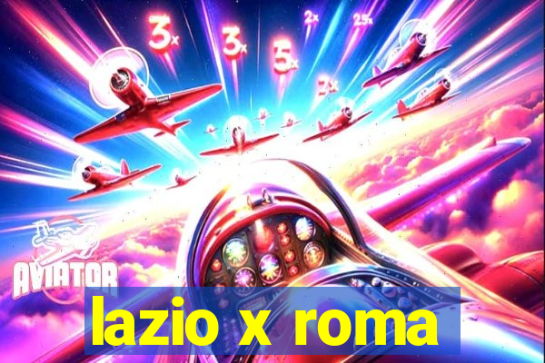 lazio x roma