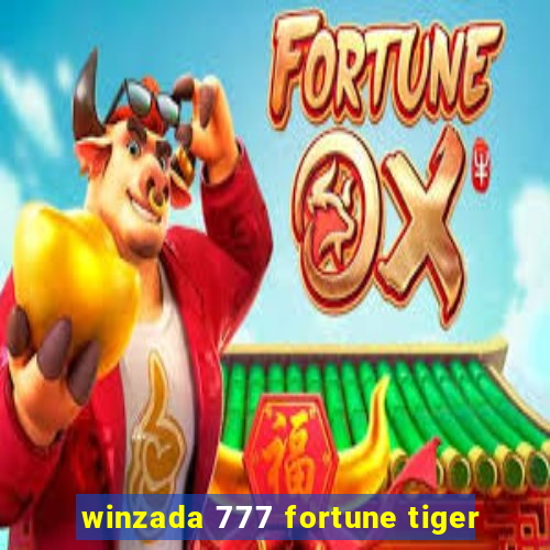 winzada 777 fortune tiger