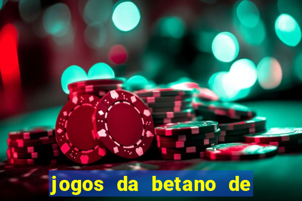 jogos da betano de 1 centavo