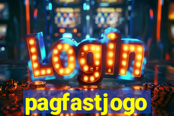 pagfastjogo