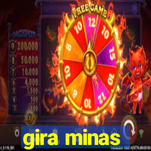 gira minas