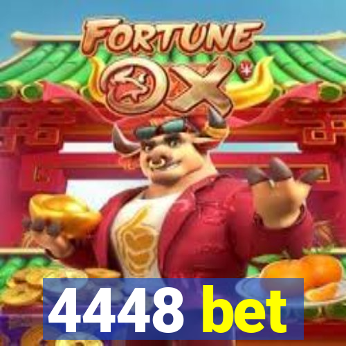 4448 bet