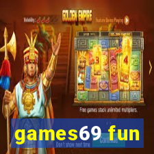 games69 fun