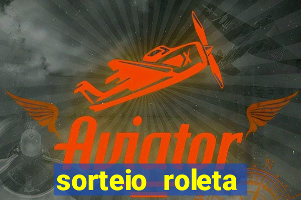 sorteio roleta numeros 1 a 100