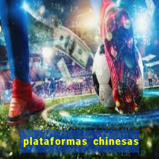 plataformas chinesas de apostas