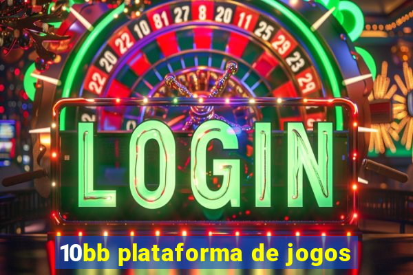 10bb plataforma de jogos