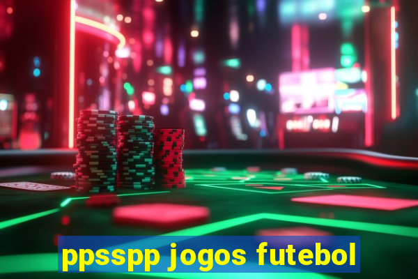 ppsspp jogos futebol