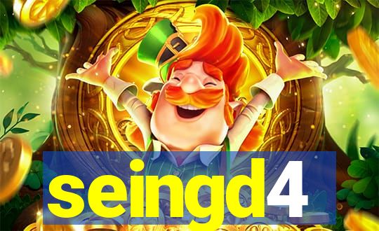 seingd4