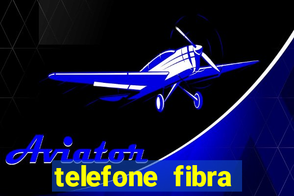 telefone fibra minas congonhas