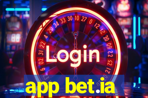 app bet.ia