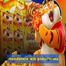 mandalore win plataforma