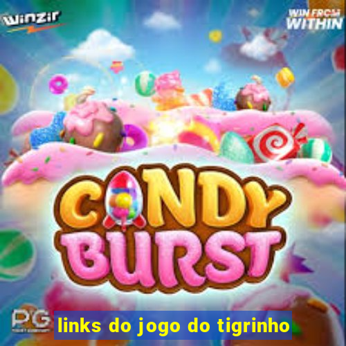 links do jogo do tigrinho