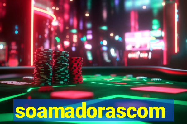 soamadorascom