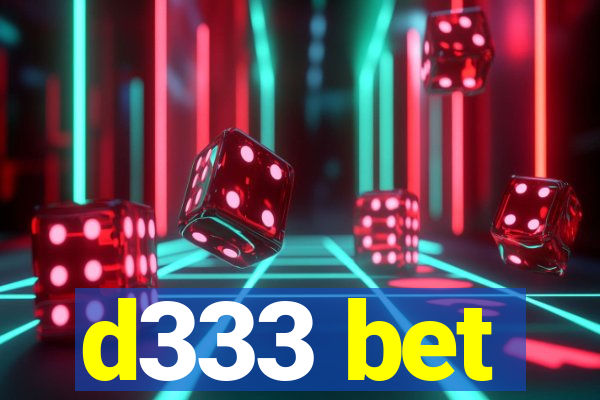 d333 bet