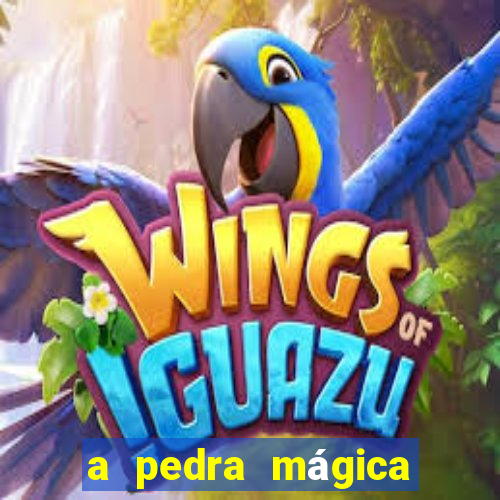 a pedra mágica filme completo dublado download