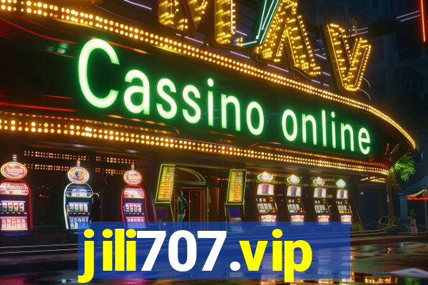 jili707.vip