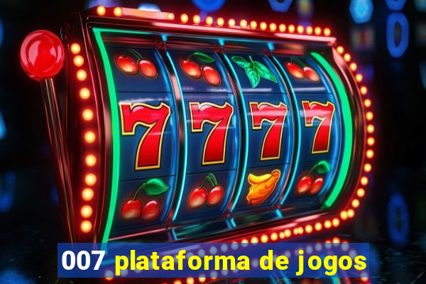 007 plataforma de jogos