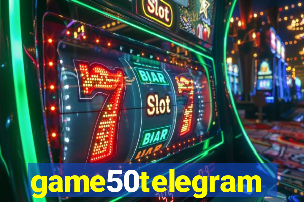 game50telegram