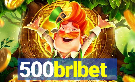 500brlbet