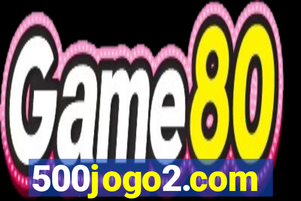 500jogo2.com