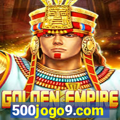 500jogo9.com