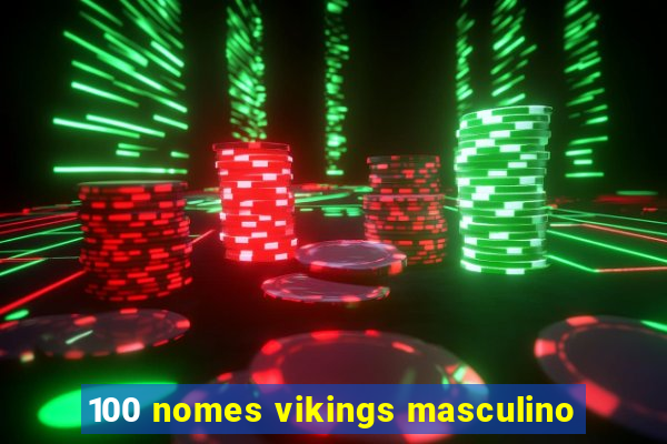 100 nomes vikings masculino