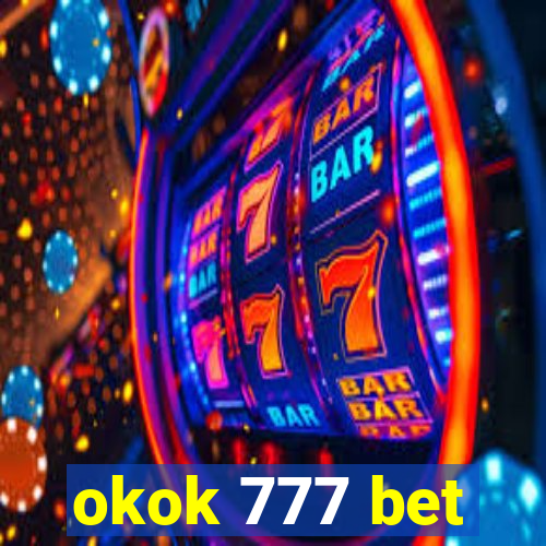 okok 777 bet