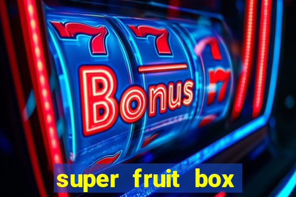 super fruit box codes 2024