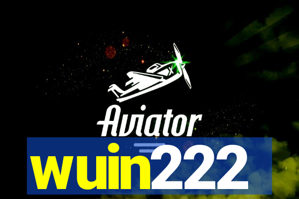 wuin222