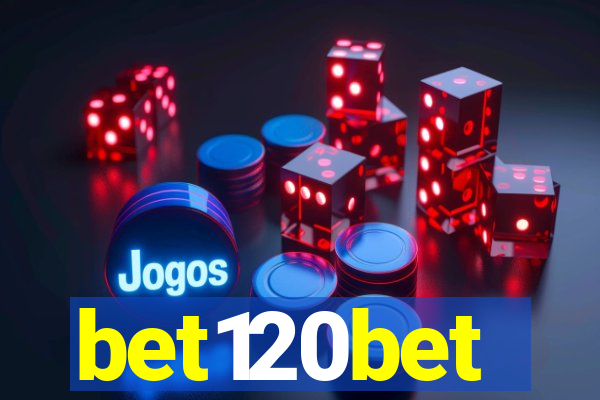 bet120bet