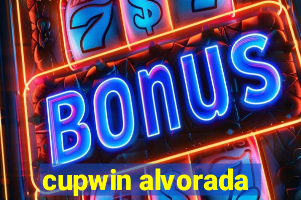 cupwin alvorada