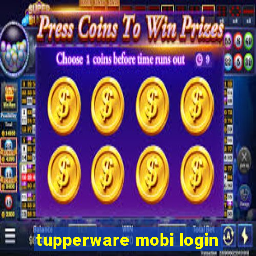 tupperware mobi login