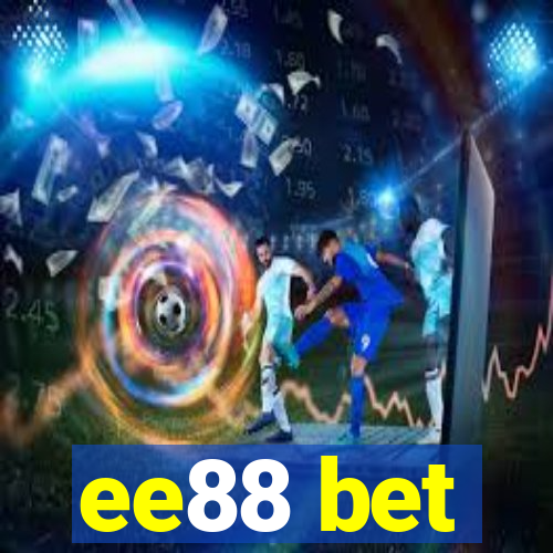 ee88 bet