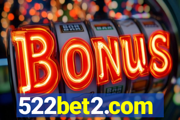 522bet2.com