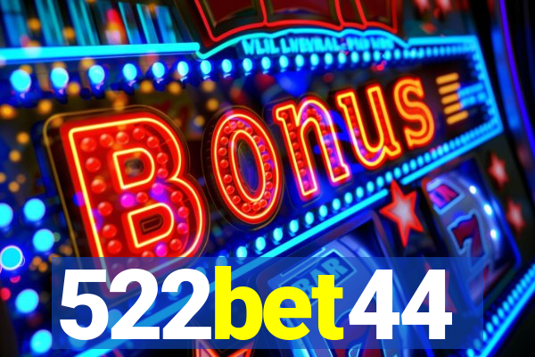 522bet44