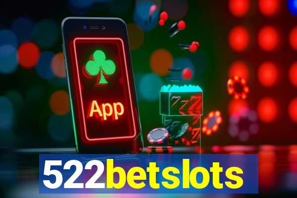 522betslots