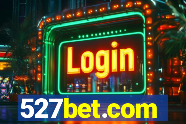 527bet.com