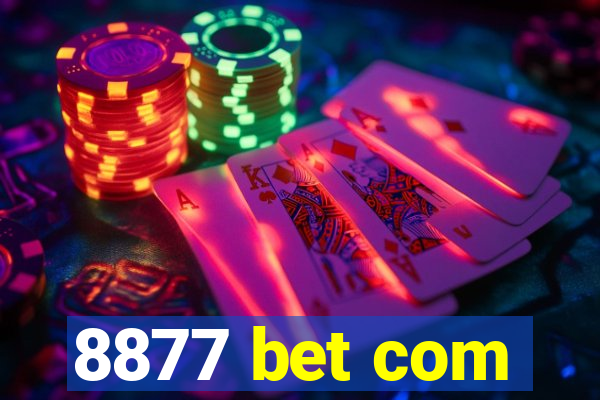 8877 bet com