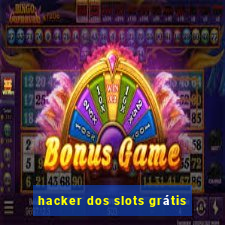 hacker dos slots grátis