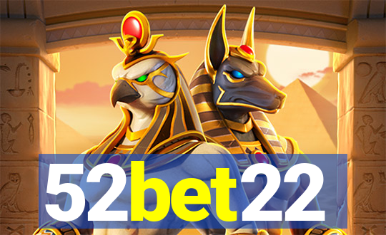 52bet22