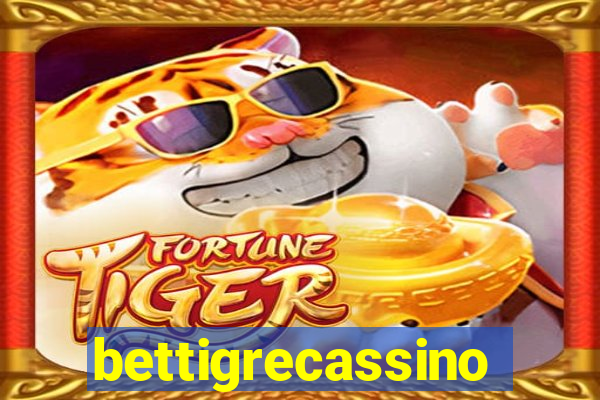 bettigrecassino