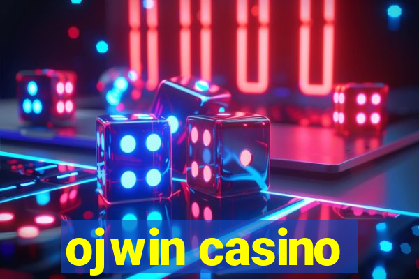 ojwin casino