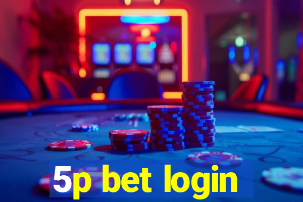 5p bet login