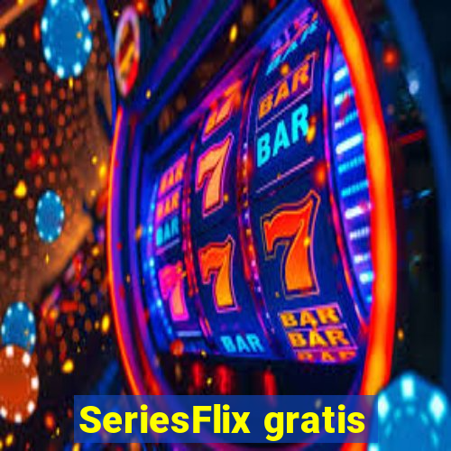 SeriesFlix gratis