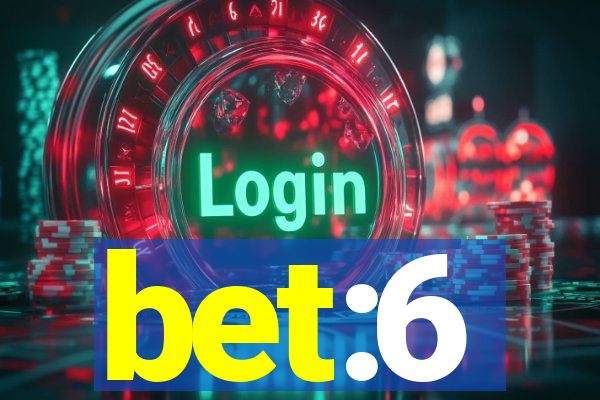 bet:6