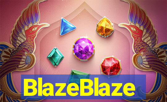 BlazeBlaze