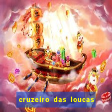 cruzeiro das loucas filme completo dublado topflix