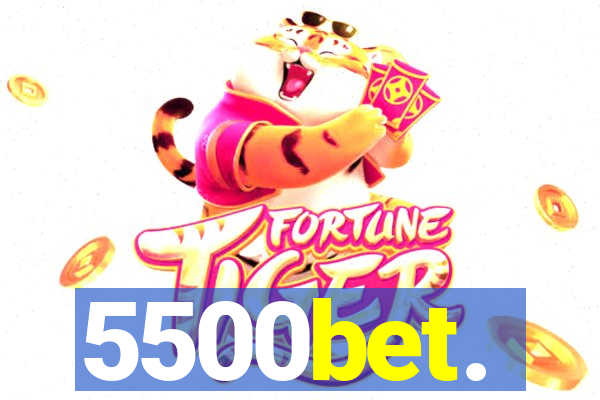 5500bet.